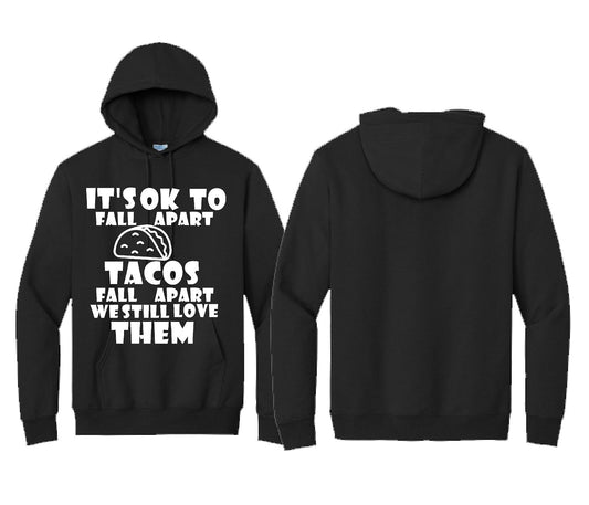 Every One Loves Tacos Hooded Sweatshirt