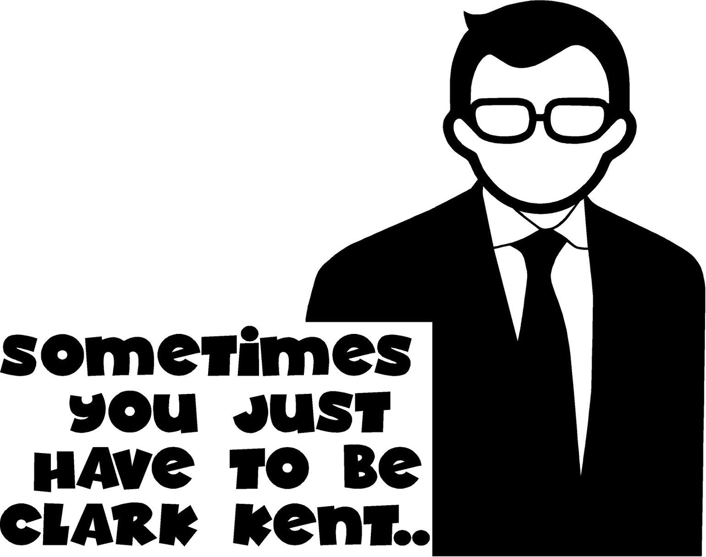 Dawgbonz....Sometimes Be Clark Kent